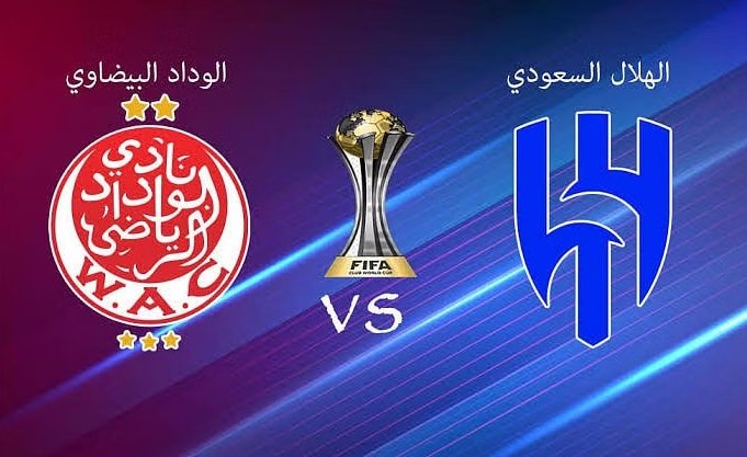 الموعد والقنوات الناقلة لمباراة الوداد والهلال في “الموندياليتو”