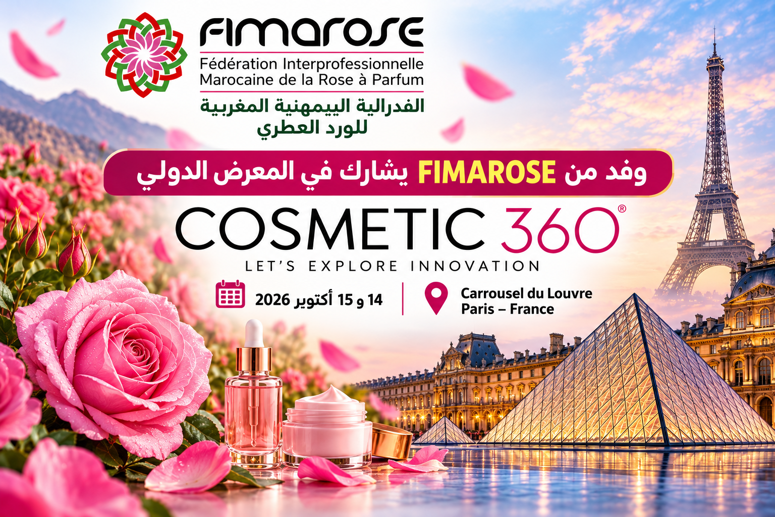 FIMAROSE تشارك في معرض COSMETIC 360 بباريس لتعزيز حضور الورد العطري المغربي في الأسواق الدولية
